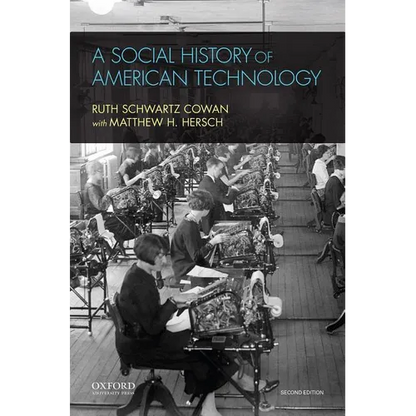 A Social History of American Technology - Paperback