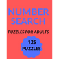Number Search: Puzzles for adults - Paperback
