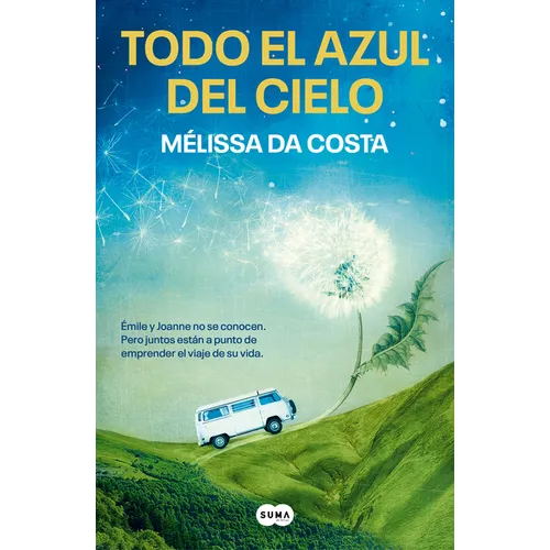 Todo El Azul del Cielo / All the Blue in the Sky - Paperback