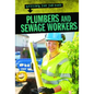 Plumbers and Sewage Workers - Library Binding