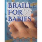 Braille For Babies - Paperback