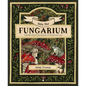 Into the Fungarium: A Spellbinding Coloring Book of Fantastical Fungi - Paperback