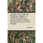 A Guide to the Design and Handling of Dinghies - A Collection of Historical Boating Articles on Sailing, Rowing and Construction of Dinghies - Paperback