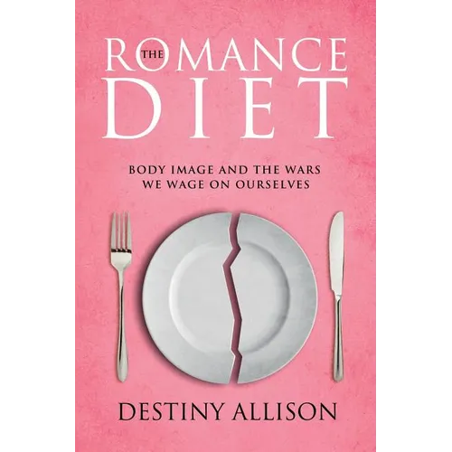 The Romance Diet - Paperback