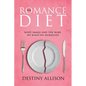 The Romance Diet - Paperback