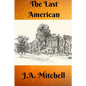 The Last American - Paperback