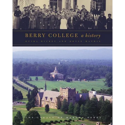 Berry College: A History - Hardcover
