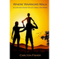 Where Warriors Walk - Paperback