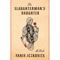 The Slaughterman's Daughter - Hardcover