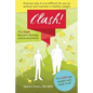 The Clash: Between Biology and Environment: Why It Is Difficult to Achieve and Maintain a Healthy Weight - Paperback