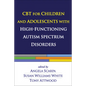 CBT for Children and Adolescents with High-Functioning Autism Spectrum Disorders - Hardcover
