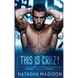 This Is Crazy - Paperback
