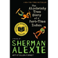 The Absolutely True Diary of a Part-Time Indian - Hardcover
