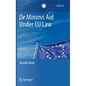 de Minimis Aid Under Eu Law - Hardcover