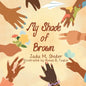 My Shade Of Brown - Paperback
