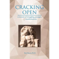 Cracking Open: A Memoir of Struggling, Passages, and Transformations - Paperback