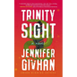 Trinity Sight - Hardcover
