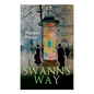Swann's Way: In Search of Lost Time (Du Côté De Chez Swann) - Paperback
