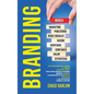 Branding: Una guía esencial sobre el Brand Storytelling y para hacer crecer su pequeña empresa usando el marketing de los medios - Hardcover