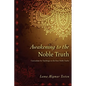 Awakening to the Noble Truth Curriculum - Paperback