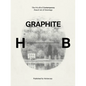 Graphite: The H to B of Contemporary Pencil Art & Drawings - Hardcover