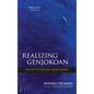 Realizing Genjokoan: The Key to Dogen's Shobogenzo - Paperback