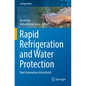 Rapid Refrigeration and Water Protection: Next Generation Adsorbents - Paperback