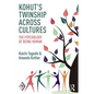 Kohut's Twinship Across Cultures: The Psychology of Being Human - Paperback