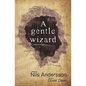 A gentle wizard - Paperback