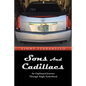 Sons and Cadillacs: An Unplanned Journey Through Single Fatherhood - Paperback