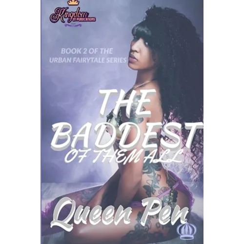 The Baddest of Them All: An Urban Fairytale - Paperback