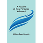 A Hazard of New Fortunes - Volume 4 - Paperback