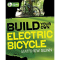 Build Your Own Electric Bicycle - Paperback