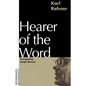 Hearer of the Word: Laying the Foundation for a Philosophy of Religion - Paperback