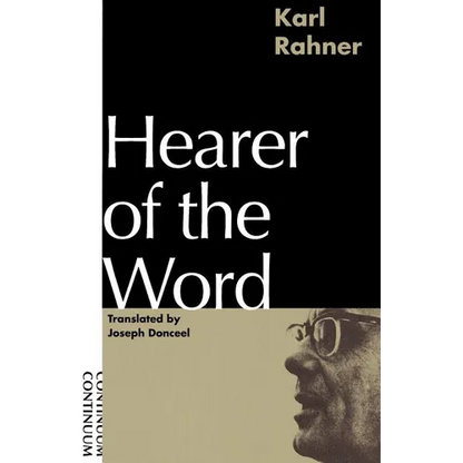 Hearer of the Word: Laying the Foundation for a Philosophy of Religion - Paperback