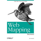 Web Mapping Illustrated: Using Open Source GIS Toolkits - Paperback