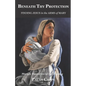 Beneath Thy Protection: Finding Jesus in the Arms of Mary: Mary's Mysteries of the Rosary - Paperback