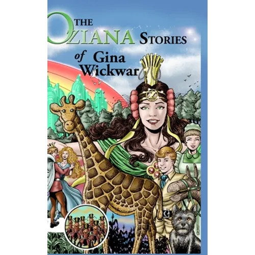 The Oziana Stories of Gina Wickwar - Hardcover