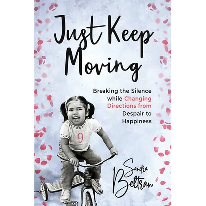 Just Keep Moving - Paperback