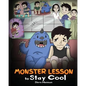 Monster Lesson to Stay Cool: My Monster Helps Me Control My Anger. A Cute Monster Story to Teach Kids about Emotions, Kindness and Anger Management - Paperback