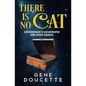 There Is No Cat: Schrödinger's Catastrophe and other stories - Paperback