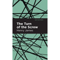 The Turn of the Screw - Hardcover