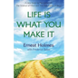 Life Is What You Make It - Paperback