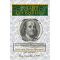 Smart Investing: (B/W Ed.) How to Invest Money and be Your own Money Manager! - Paperback