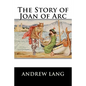 The Story of Joan of Arc - Paperback
