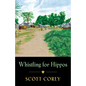Whistling for Hippos: A memoir of life in West Africa - Paperback