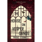 The House on Vesper Sands - Paperback