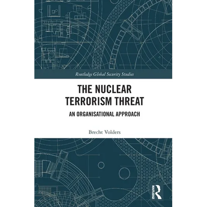 The Nuclear Terrorism Threat: An Organisational Approach - Paperback