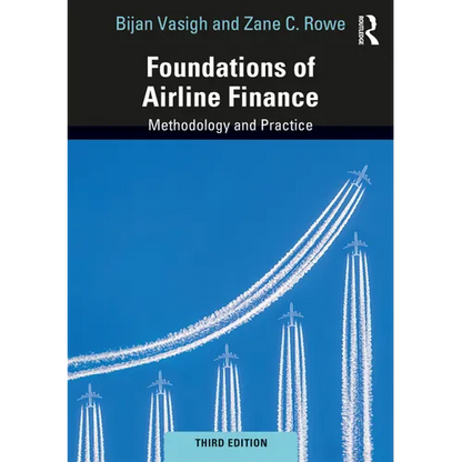Foundations of Airline Finance: Methodology and Practice - Paperback