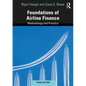 Foundations of Airline Finance: Methodology and Practice - Paperback